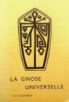 Rijckenborgh, J. van - La gnose universelle