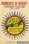Shrady, Maria - Moments of Insight: The Emergence of Great Ideas in the Lives of Creative Men