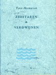 MEEUWSEN, Taco - Zeestaren & verdwijnen.
