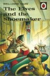 Ladybird, Ladybird Ladybird - Well Loved Tales Elves & The Shoemaker