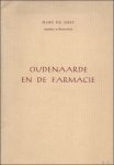 SMET, M., DE. - OUDENAARDE EN DE FARMACIE.
