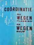 Redactie - Coördinatie bij wegenplanning en wegenbouw