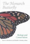 Karen S. Oberhauser ; Michelle J. Solensky - The Monarch Butterfly