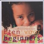 MASELAND, A. & VERREUSSEL, R. - Eten voor beginners