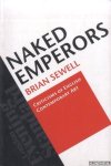 Sewell, Brian - Naked Emperors. Criticisms of English Contemporary Art