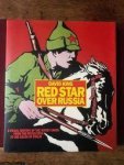 King, David - Red Star over Russia / A Visual History of the Soviet Union from the Revolution to the Death of Stalin