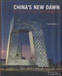 Dawson, Layla - China's New Dawn. An Architectural Transformation