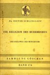 Schlingloff, Dieter - Die Religion des Buddhismus
