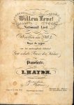 Haydn, Joseph: - Willem Leve! Nationaal lied. Woorden van J.W.L. Naar de wijze van het oostenrijksche volkslied: Gott erhalte  Franz den Kaiser met pianoforte door I. Haydn