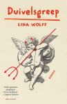 Lina Wolff - Duivelsgreep