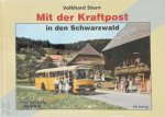 Volkhard Stern - Mit der Kraftpost in den Schwarzwald