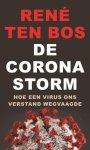 René ten Bos - (1) De Coronastorm