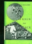 Mulder, J.P.F. - Van kruk tot crack.