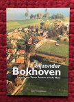 Eeden, Hans van, Bertie Geerts, Rob Gruben, Anton van der Lee - Bijzonder Bokhoven. Historie van zeven straten aan de Maas