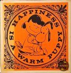 Schulz M. Charles - Happiness Is a Warm Puppy