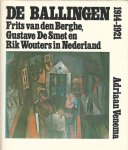 Venema - De ballingen - Frits van den Berghe, Gustave de Smet en Rik Wouters in Nederland 1914-1921