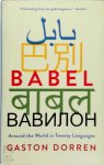 Gaston Dorren 105255 - Babel Around the World in Twenty Languages