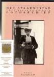 Sluis, Jaap, e.a. - Het Spaarnestad Fotoarchief. Twee miljoen foto´s