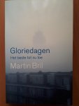 Bril, Martin - Gloriedagen - Het beste tot nu toe