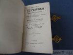 Flavigny, Louise-Mathilde, Comtesse de. - Recueil de prières, de méditations et de lectures tirées des oeuvres des Saintes Pères, des écrivains et orateurs sacrés. Apprové par le Cardinal Morlot. Flavigny, Louise-Mathilde, Comtesse de. - Recueil de prières, de méditations et de lectures tirées des oeuvres des Saintes Pères, des écrivains et orateurs sacrés. Apprové par le Cardinal Morlot.