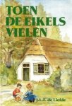 Liefde, J.L.F. de - Toen de eikels vielen