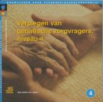 M.G. van Swaay-Butter - Verplegen van geriatrische zorgvragers / Leerlingenboek / Bouwstenen gezondheidszorgonderwijs