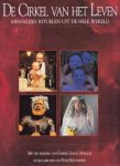 COHEN, DAVID. - De cirkel van het leven. Menselijke rituelen uit de hele wereld.