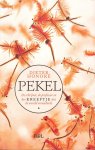 Honoré, Dieter - Pekel. De schrijver, de professor en het kreeftje dat de wereld veranderde