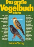 Felix, J. - Das grosse Vogelbuch in Farbe
