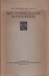 Beckman, H.B. Wiardi - Het Syndicalisme in Frankrijk