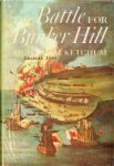 Ketchum, R.M. - The Battle for Bunker Hill