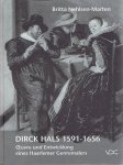 HALS, Dirck - Britta NEHLSEN-MARTEN - Dirck Hals 1591-1656 - Oeuvre und Entwicklung eines Haarlemer Genremalers. HALS, Dirck - Britta NEHLSEN-MARTEN - Dirck Hals 1591-1656 - Oeuvre und Entwicklung eines Haarlemer Genremalers.