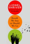 Shriver, Lionel - Should We Stay or Should We Go