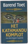 Toet,Barend - het Kathmandu komplot