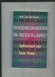 Groen, Bob van der - Doodseskaders in Nederland? Advocaat na Van Traa