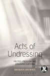 Barbara Brownie - Acts of Undressing