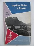 Berkhof, Aster - Inspekteur Markus in Marokko.