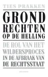 Ties Prakken - Grondrechten op de helling