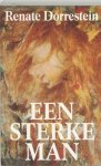 Renate Dorrestein - Een Sterke Man Ing