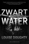 Louise Doughty - Zwart water