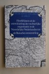 Monte Verloren, J.Ph de; Spruit, J.E - geschiedenis: Hoofdlijnen Uit de Ontwikkeling Der Rechterlijkle Organisatie In de Noordelijke Nederlanden tot de Bataafse Omwenteling
