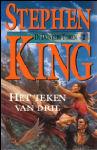 King, Stephen - Teken van drie, Het | Stephen King | (NL-talig) 9024513669 met veelgezochte ECI licentie 9e druk De donkere toren DL 2