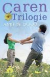Anke de Graaf - Caren Trilogie
