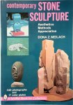 Meilach, Dona Z. - Contemporary Stone Sculpture Aesthetics Methods Appreciation