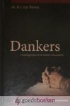 Boven, Ds. B.J. van - Dankers *nieuw* - laatste exemplaar! --- 3 dankdagpreken uit de liederen Hammaäloth