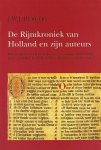 J.W.J. Burgers - Hollandse studien 35 -   De Rijmkroniek van Holland en zijn auteurs