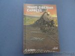 Peeters, Benoît (samest.) / Plissart, Marie-Françoise (fotogr.). - Trans-Siberian Express. Trans-Siberische Express. (NL)