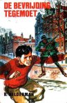 Helderman, B. - De bevrijding tegemoet