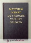 Henry, Matthew - De vreugde van het geloven
