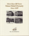 Various - More Than 100 Years Manz Hotel Dynasty Since 1889, 160 pag. hardcover, gave staat